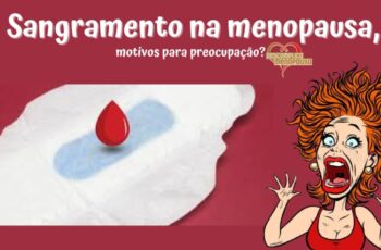 Sangramento após a menopausa: devo me preocupar?